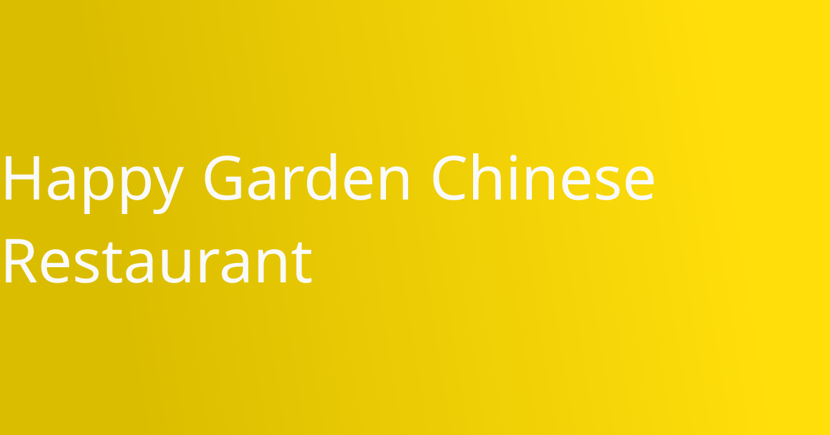 【happy garden】 HAPPY GARDEN 813 - CLOSED - Updated September 2025 - 513 6th